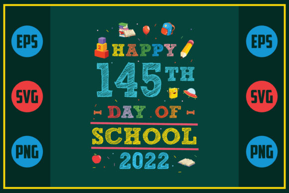Happy 145th Day of School Graphics for Crafts