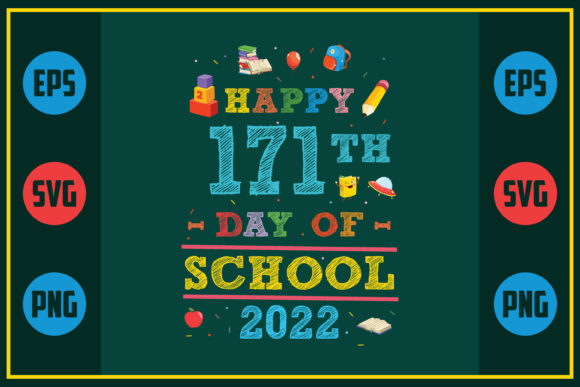 Happy 171th Day of School Graphics for Crafts and Digital Sellers