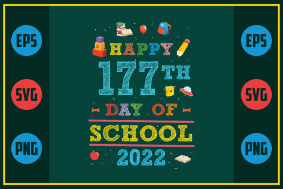 Happy 177th Day of School 2022 Graphic Design Asset